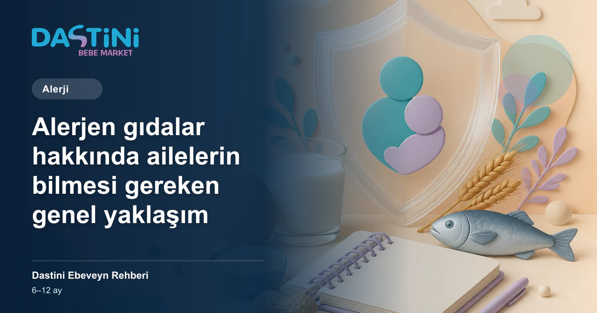 Alerjen gıdalar hakkında ailelerin bilmesi gereken genel yaklaşım için Dastini Ebeveyn Rehberi kapak illüstrasyonu