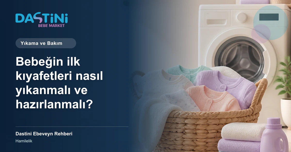 Bebeğin ilk kıyafetleri nasıl yıkanmalı ve hazırlanmalı? için Dastini Ebeveyn Rehberi kapak illüstrasyonu
