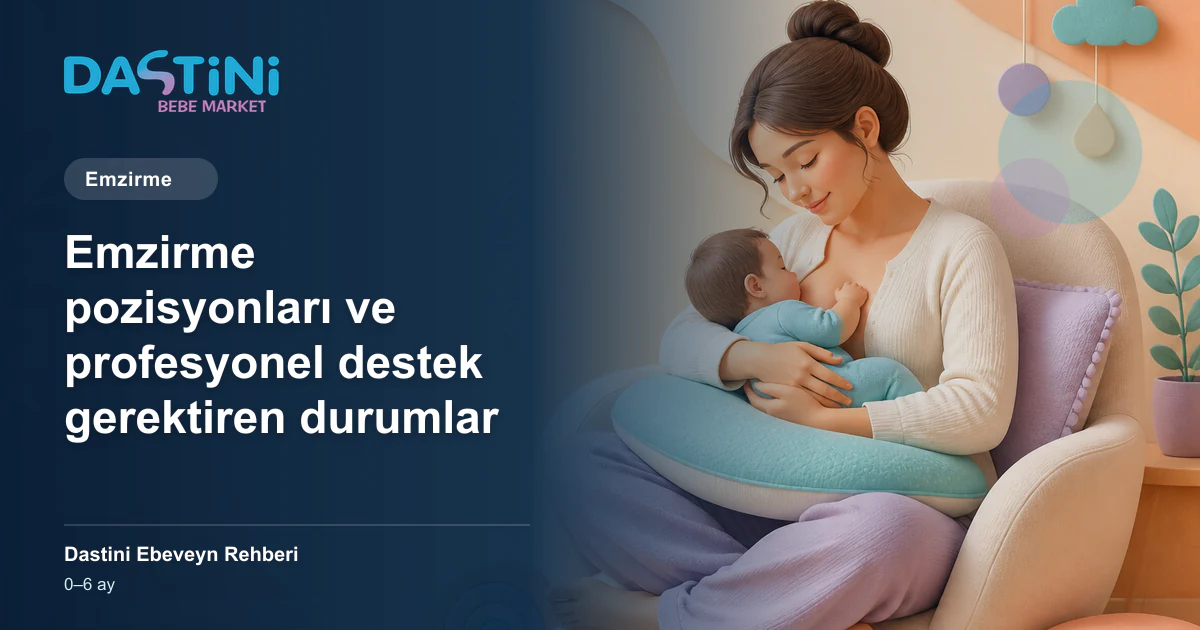 Emzirme pozisyonları ve profesyonel destek gerektiren durumlar için Dastini Ebeveyn Rehberi kapak illüstrasyonu
