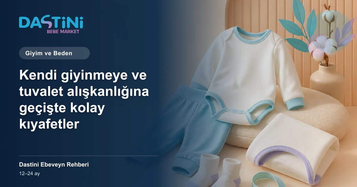 Kendi giyinmeye ve tuvalet alışkanlığına geçişte kolay kıyafetler için Dastini Ebeveyn Rehberi kapak illüstrasyonu