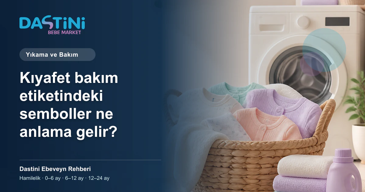 Kıyafet bakım etiketindeki semboller ne anlama gelir? için Dastini Ebeveyn Rehberi kapak illüstrasyonu